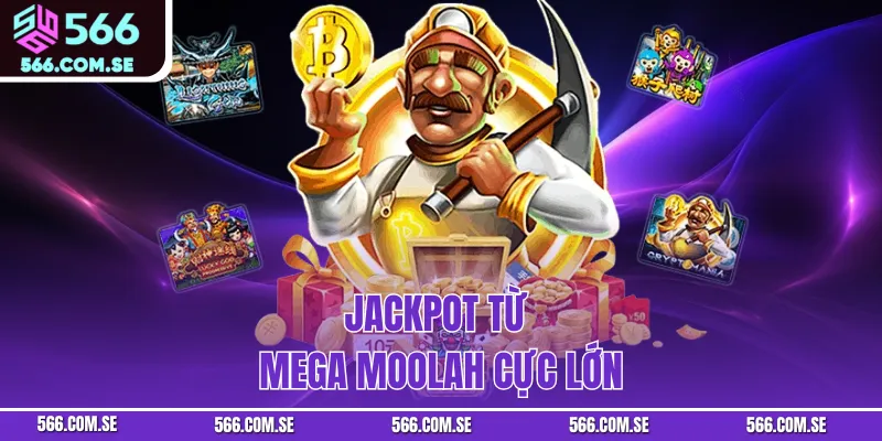 Jackpot từ Mega Moolah cực lớn